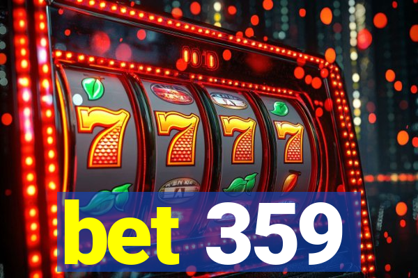 bet 359